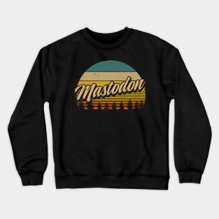 Mastodon Quotes Name Lovely Styles Vintage 70s 80s 90s Crewneck Sweatshirt